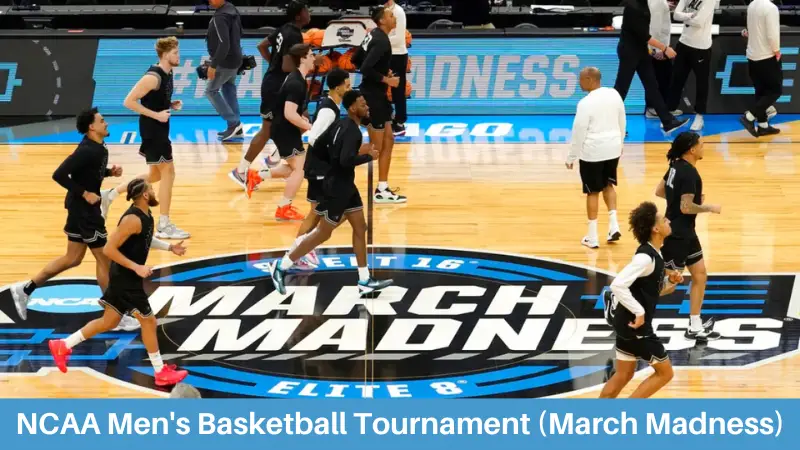 NCAA Men's Basketball Tournament (March Madness)